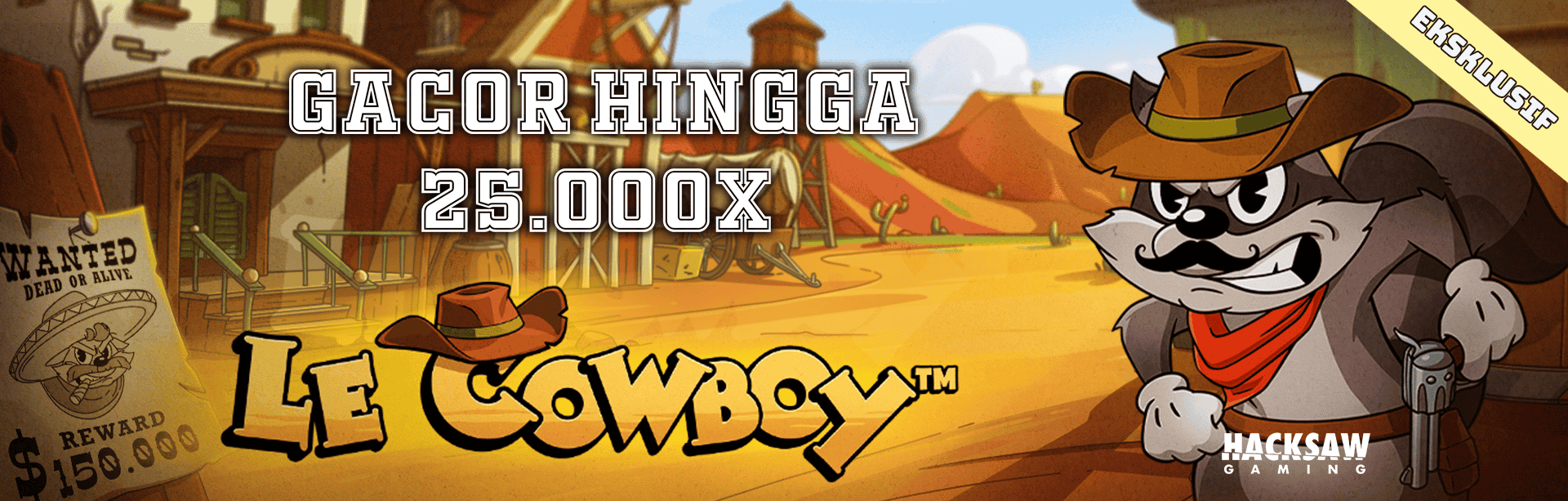 HACKSAW - LE COWBOY GAME PROMO BANNER